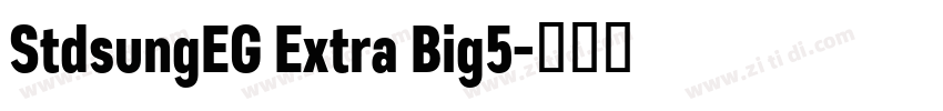 StdsungEG Extra Big5字体转换